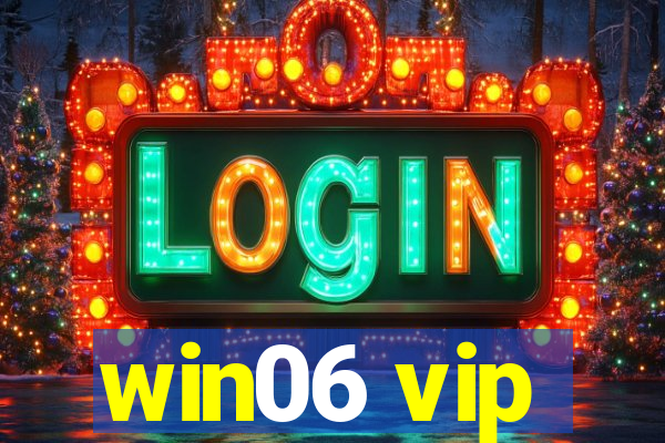 win06 vip